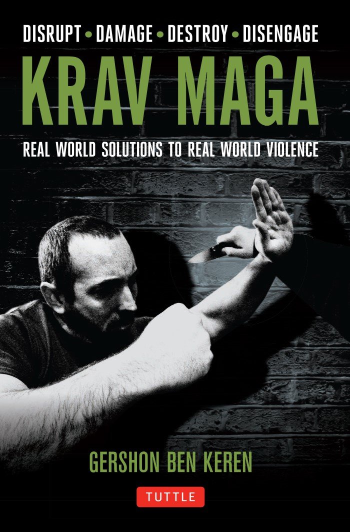Krav Maga Wilmington - Krav Maga: Real World Solutions To Real World Violence